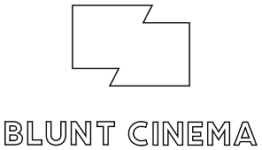 Blunt Cinema
